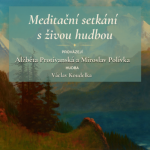 Meditační setkání 13. 10. v 18:30